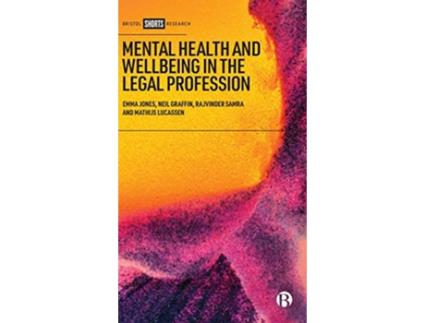 Livro Mental Health and Wellbeing in the Legal Profession de Emma Jones, Neil Graffin et al. (Inglês - Capa Dura)