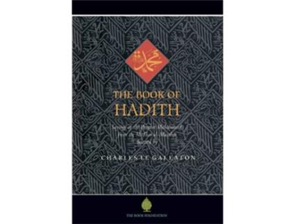 Livro The Book of Hadith Sayings of the Prophet Muhammad from the Mishkat Al Masabih de Charles Le Gai Eaton (Inglês)