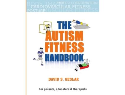 Livro The Autism Fitness Handbook David Geslak (Inglês)