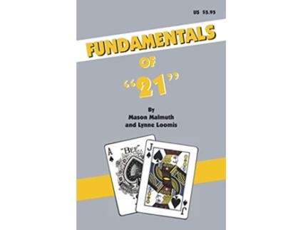 Livro Fundamentals Of 21 de Mason Malmuth Lynne Loomis (Inglês)