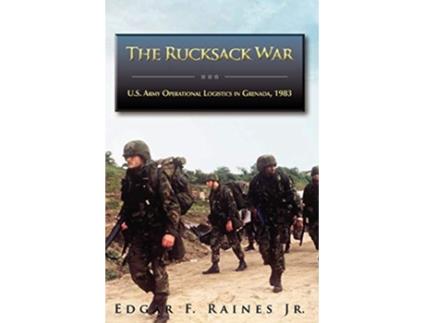 Livro Rucksack War de Edgar F Raines e Us Army Center Of Military History (Inglês - Capa Dura)