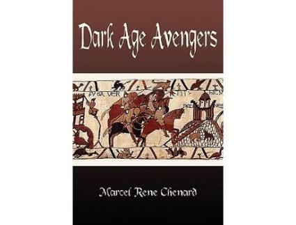 Livro Dark Age Avengers de Marcel Chenard (Inglês)