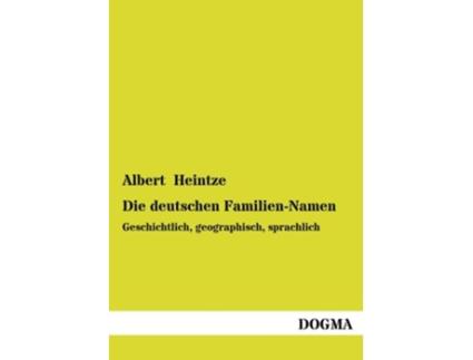 Livro Die deutschen FamilienNamen German Edition de Albert Heintze (Alemão)
