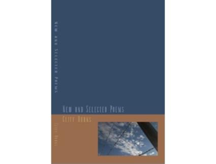 Livro New and Selected Poems 19842011 de Cliff Burns (Inglês)