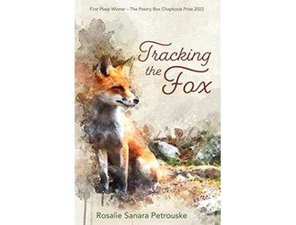 Livro Tracking the Fox de Rosalie Sanara Petrouske (Inglês)