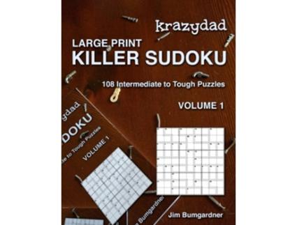 Livro Krazydad Large Print Killer Sudoku Volume 1 108 Intermediate to Tough Puzzles de Jim Bumgardner (Inglês)