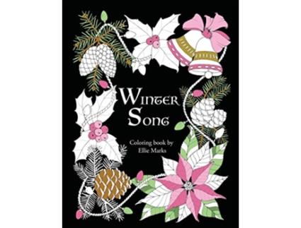 Livro Winter Song Coloring book by Ellie Marks de Ellie Marks (Inglês)