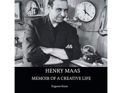 Livro Henry Maas Memoir of a Creative Life de Eugenie Knox (Inglês)