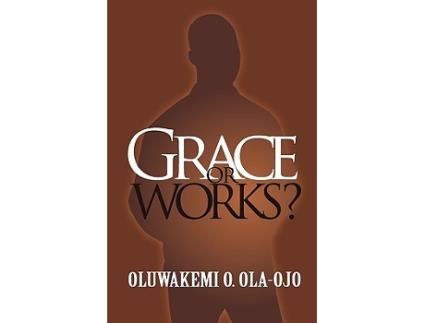 Livro Grace or Works Middle English Edition de OLUWAKEMI O OLAOJO (Inglês)
