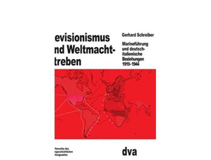 Livro Revisionismus und Weltmachtstreben Beiträge Zur Militärgeschichte 20 German Edition de Gerhard Schreiber (Alemão - Capa Dura)