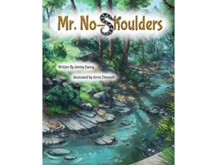Livro Mr NoShoulders de Jimmy Ewing (Inglês)