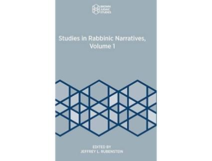 Livro Studies in Rabbinic Narrative Volume 1 Brown Judaic Studies de Jeffrey L Rubenstein (Inglês)