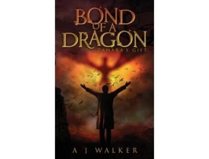 Livro Bond of a Dragon: Zahara's Gift (1) A J Walker (Inglês)
