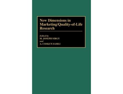 Livro New Dimensions in MarketingQualityofLife Research de A Coskun Samli M Joseph Sirgy (Inglês)