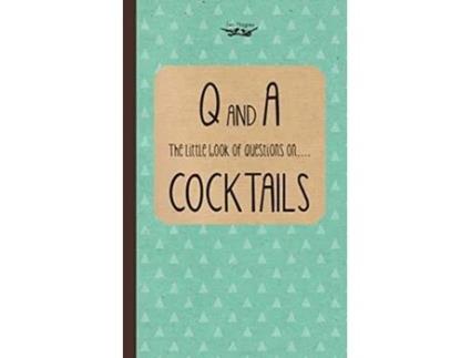 Livro Little Book of Questions on Cocktails de Two Magpies Publishing (Inglês)