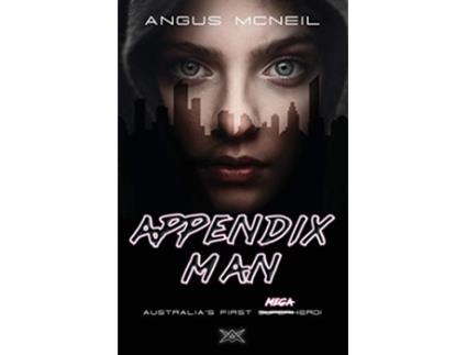 Livro Appendix Man de Angus McNeil (Inglês)