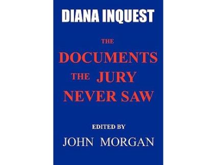 Livro Diana Inquest The Documents the Jury Never Saw de John Morgan (Inglês)