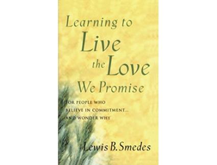 Livro Learning to Live the Love We Promise de Lewis B Smedes (Inglês)