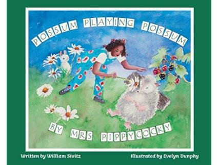 Livro Possum Playing Possum by Mrs Pippycocky de William Sivitz (Inglês)
