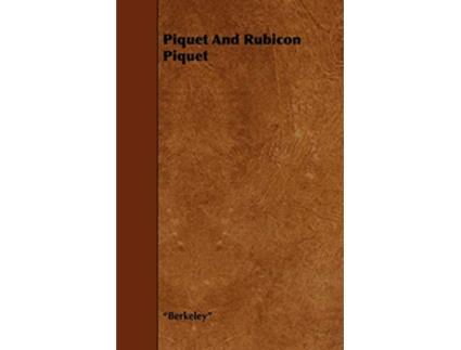 Livro Piquet And Rubicon Piquet de Berkeley (Inglês)