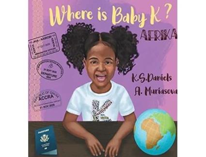 Livro Where Is Baby K Afrika de K S Daniels (Inglês)