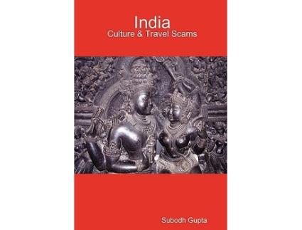 Livro India Culture Travel Scams de Subodh Gupta (Inglês)