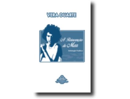 Livro A Reinvenção do Mar: antologia poética de Vera Duarte .