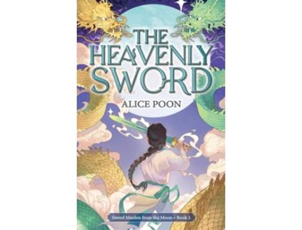 Livro Heavenly Sword de Alice Poon (Inglês)