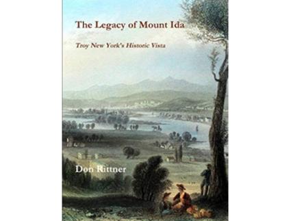 Livro The Legacy of Mount Ida de Don Rittner (Inglês)
