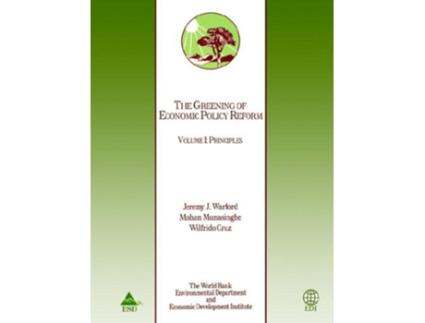 Livro The Greening of Economic Policy Reform Principles de Jeremy J Warford Wilfrido Cruz Mohan Munasinghe (Inglês)