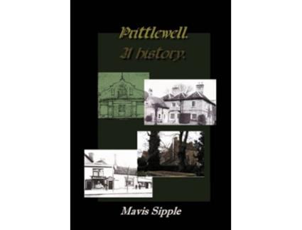 Livro Prittlewell A history de Mavis Sipple (Inglês)