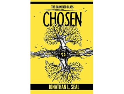 Livro The Darkened Glass Chosen de Jonathan L Seal (Inglês)