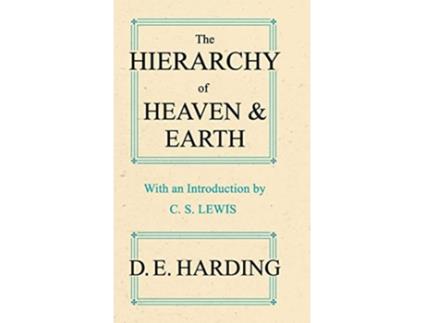 Livro The Hierarchy of Heaven and Earth abridged de Douglas Edison Edison Harding (Inglês - Capa Dura)