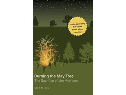 Livro Burning The May Tree de Chris M Balz (Inglês - Capa Dura)