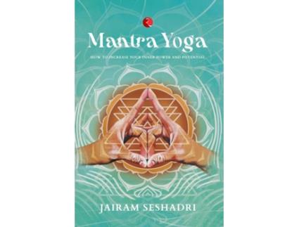 Livro MANTRA YOGA de Jairam Sheshadri (Inglês)