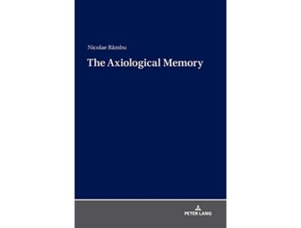 Livro The Axiological Memory de Râmbu (Inglês - Capa Dura)