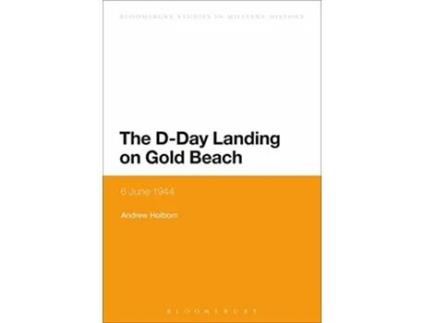 Livro DDay Landing on Gold Beach de Andrew Holborn (Inglês - Capa Dura)