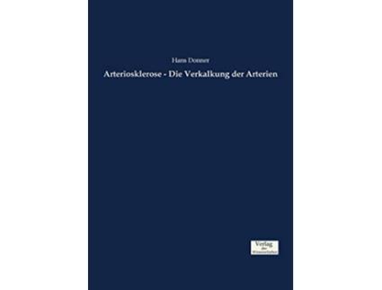 Livro Arteriosklerose Die Verkalkung der Arterien German Edition de Hans Donner (Alemão)
