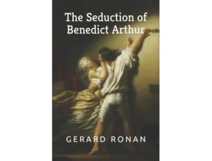 Livro The Seduction of Benedict Arthur Donabate and Portrane History de Gerard Ronan (Inglês)