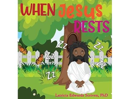 Livro When Jesus Rests de Latricia Edwards Scriven (Inglês)
