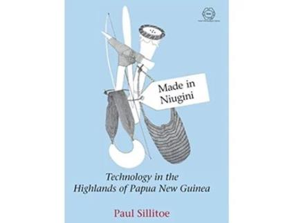 Livro Made in Niugini Technology in the Highlands of Papua New Guinea Rai de Paul Sillitoe (Inglês)