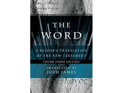 Livro The Word A Readers Translation of the New Testament de James Josh (Inglês)