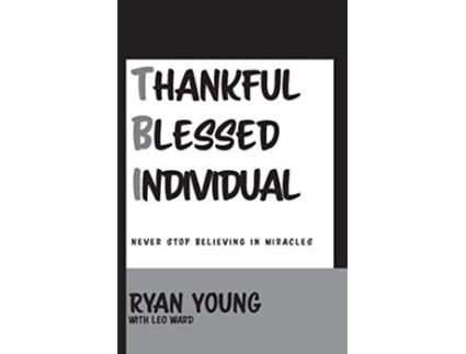 Livro Thankful Blessed Individual Never Stop Believing in Miracles de Ryan Young (Inglês)
