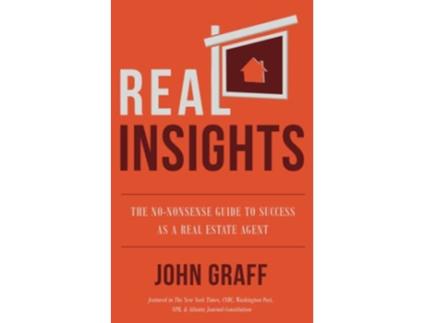 Livro Real Insights The NoNonsense Guide to Success as a Real Estate Agent de John Graff (Inglês)