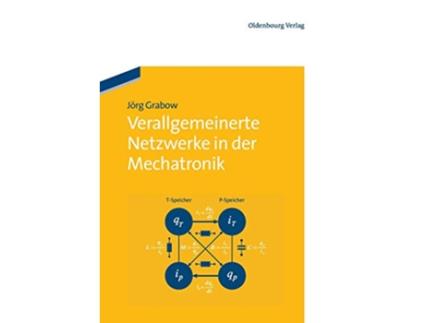 Livro Verallgemeinerte Netzwerke in der Mechatronik German Edition de Jörg Grabow (Alemão)