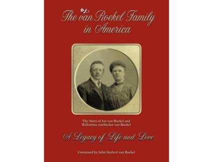 Livro The van Roekel Family in America de John Herbert Van Roekel (Inglês)