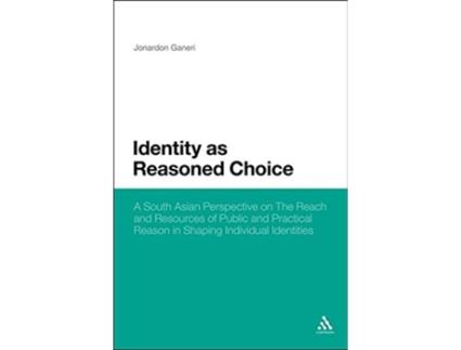 Livro Identity as Reasoned Choice de Jonardon Ganeri (Inglês - Capa Dura)