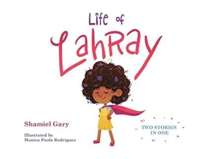 Livro Life of Lahray de Shamiel Gary (Inglês - Capa Dura)