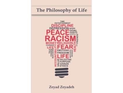Livro The Philosophy of Life de Zeyad Zeyadeh (Inglês)