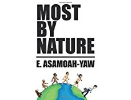 Livro Most By Nature de E AsamoahYaw (Inglês)